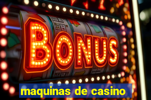 maquinas de casino