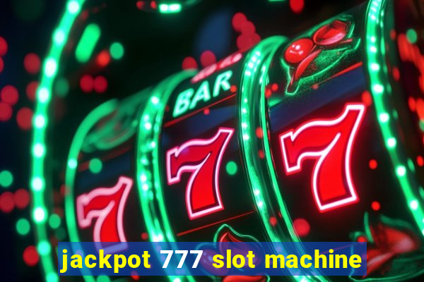 jackpot 777 slot machine