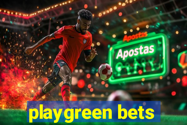 playgreen bets