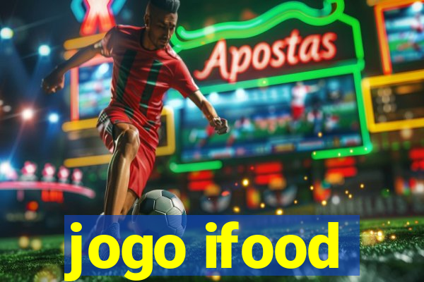 jogo ifood