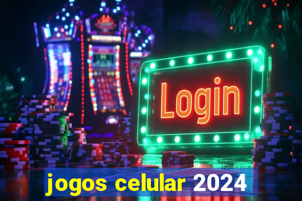 jogos celular 2024