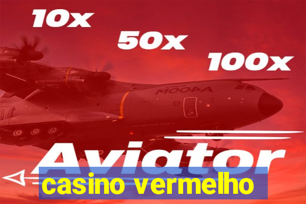 casino vermelho