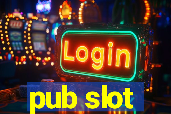 pub slot