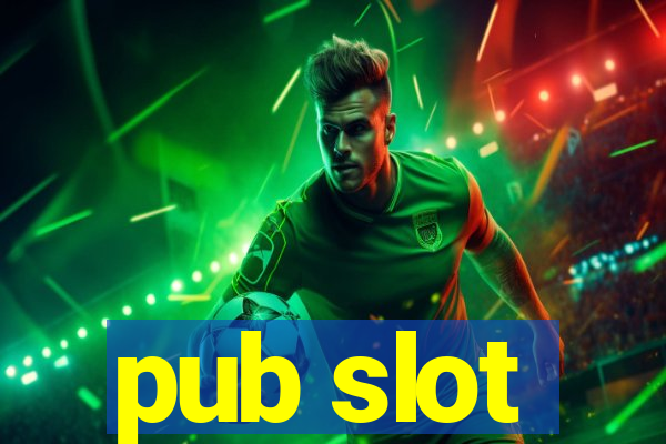 pub slot