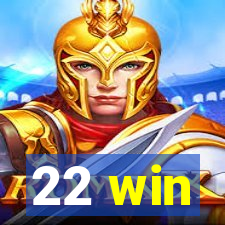 22 win