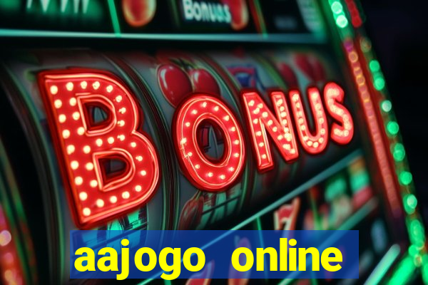 aajogo online casino jogos de