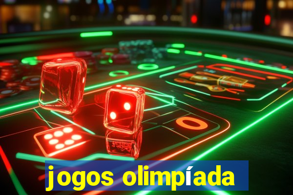 jogos olimpíada