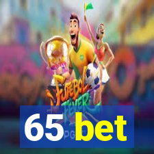 65 bet