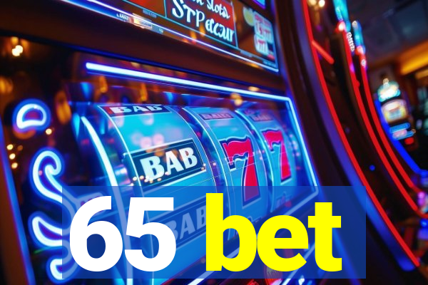 65 bet