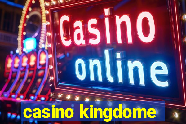 casino kingdome