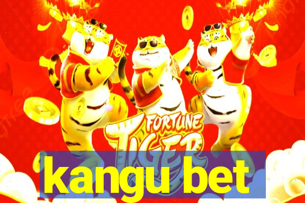 kangu bet