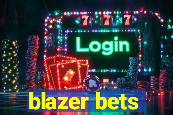 blazer bets