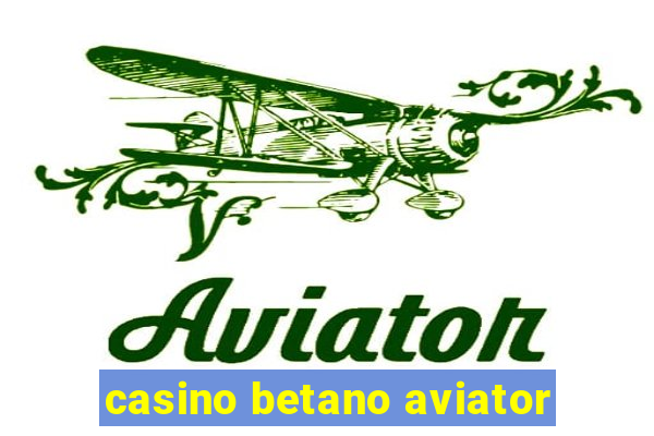 casino betano aviator