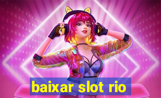 baixar slot rio