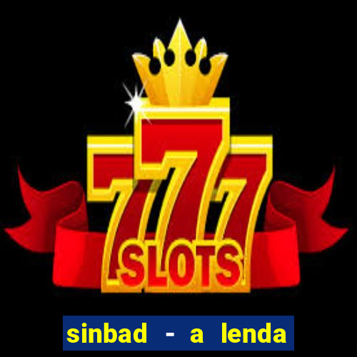 sinbad - a lenda dos sete mares online dublado