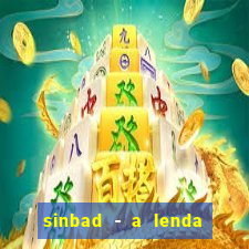 sinbad - a lenda dos sete mares online dublado