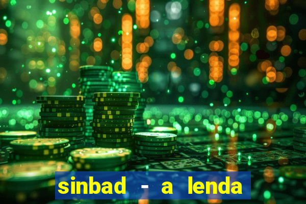 sinbad - a lenda dos sete mares online dublado