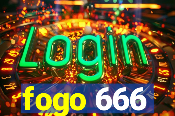 fogo 666