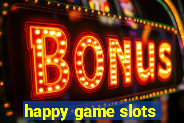 happy game slots