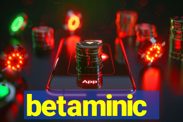 betaminic