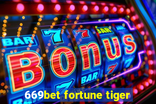 669bet fortune tiger