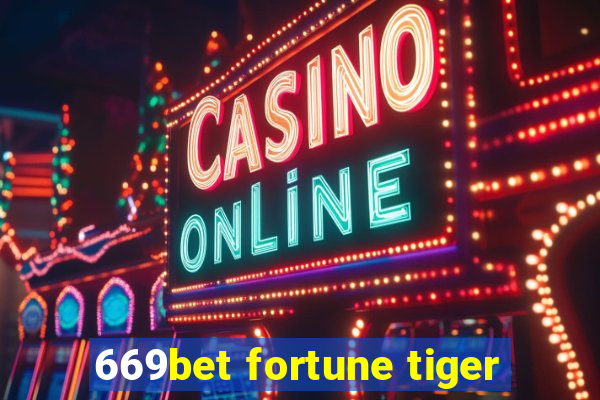 669bet fortune tiger