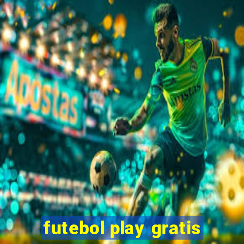 futebol play gratis