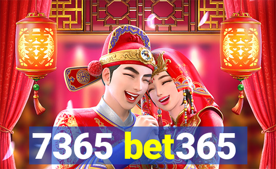 7365 bet365