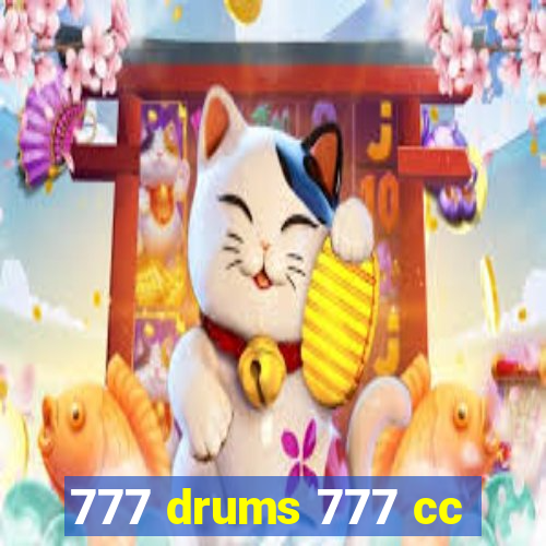 777 drums 777 cc