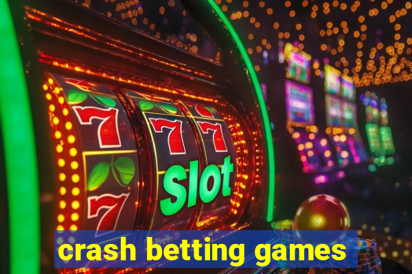 crash betting games