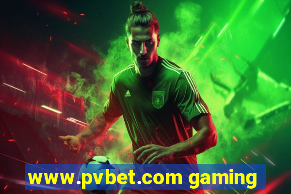 www.pvbet.com gaming