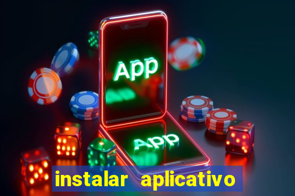 instalar aplicativo esporte bet