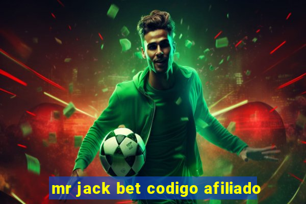 mr jack bet codigo afiliado