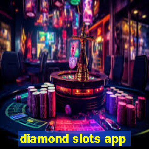 diamond slots app