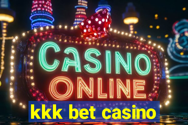 kkk bet casino