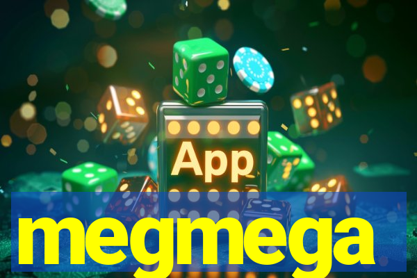 megmega