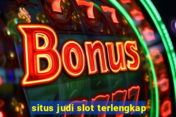 situs judi slot terlengkap