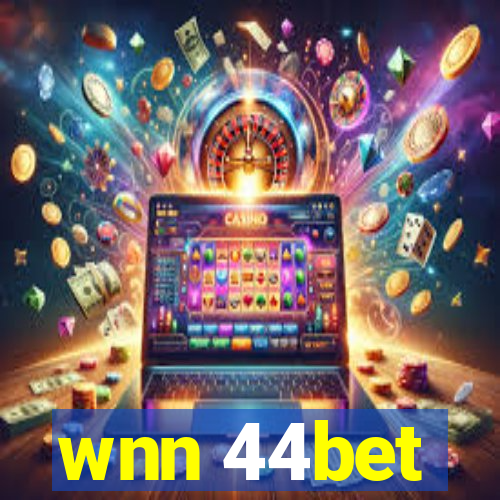 wnn 44bet