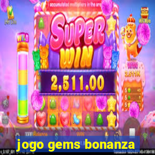 jogo gems bonanza