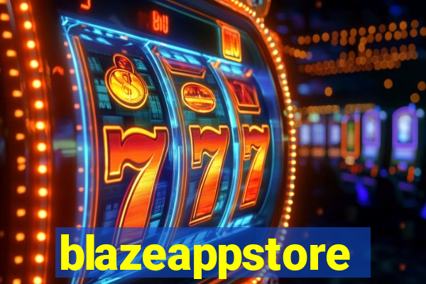 blazeappstore