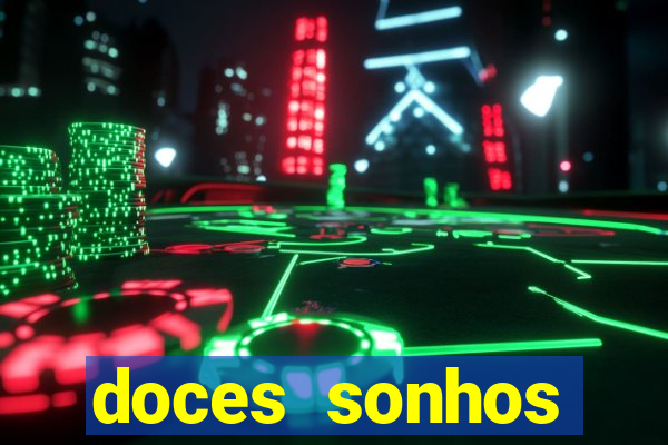 doces sonhos shopping paralela