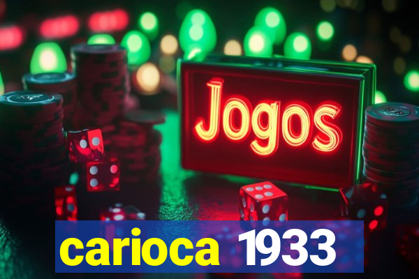 carioca 1933