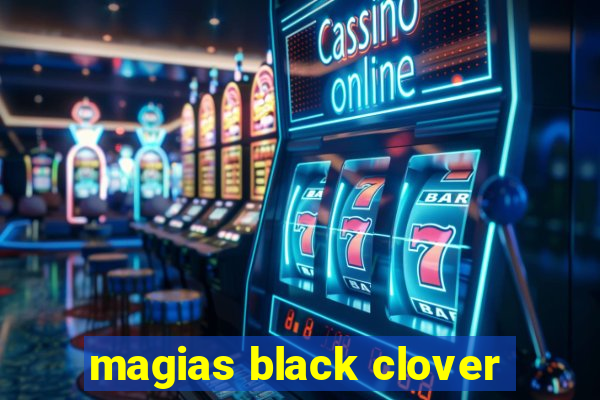 magias black clover