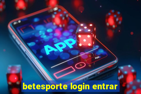 betesporte login entrar