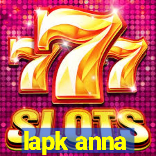 lapk anna