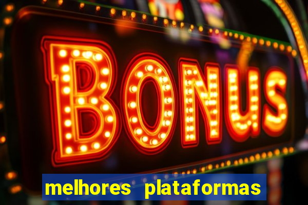 melhores plataformas de jogo