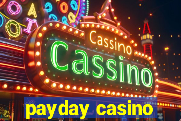 payday casino