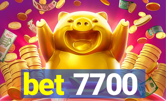 bet 7700