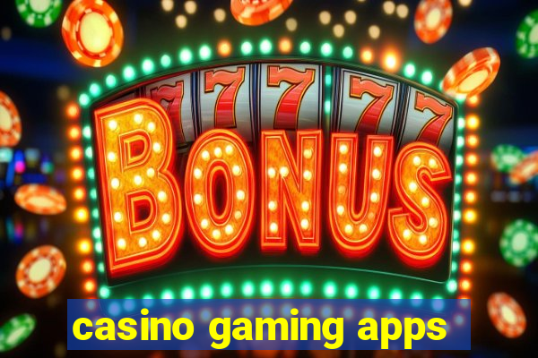 casino gaming apps