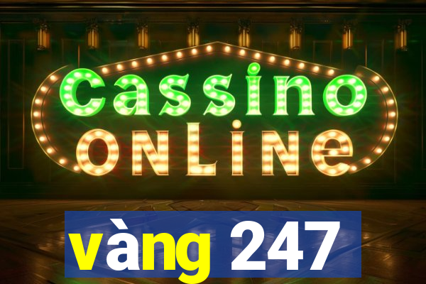 vàng 247